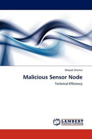 Cover of Malicious Sensor Node