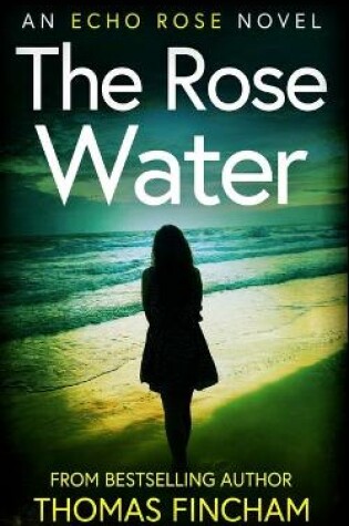 Cover of The Rose Water