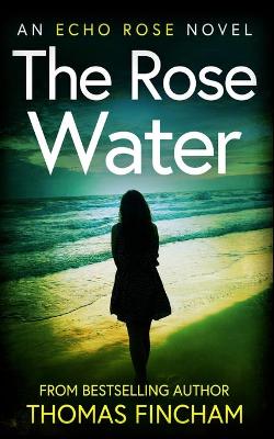 Book cover for The Rose Water