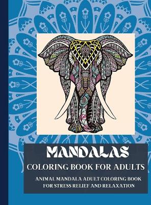 Book cover for Mandala Coloring Book for Adults