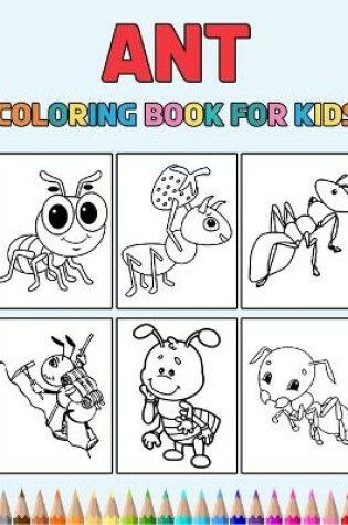 Cover of Ant Coloring Book for Kids