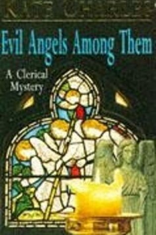 Cover of Evil Angels Among Them