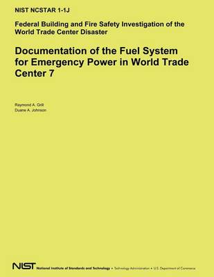 Book cover for Documentation of the Fuel System for Emergency Power in World Trade Center 7