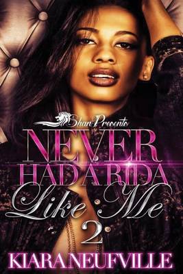 Book cover for Never Had a Rida Like Me 2