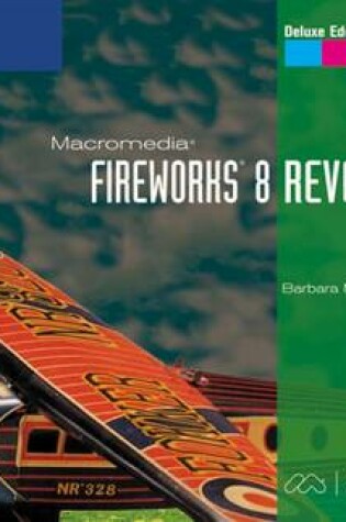 Cover of Macromedia Fireworks 8 Revealed