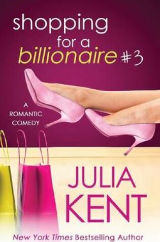 Cover of Shopping for a Billionaire 3