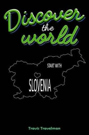 Cover of Discover the World Start with Slovenia