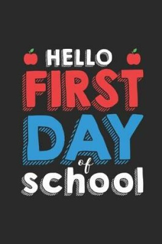 Cover of Hello First Day Of School