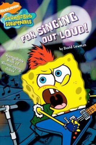 Cover of For Singing Out Loud!