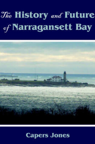 Cover of The History and Future of Narragansett Bay