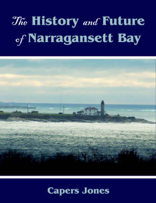 Book cover for The History and Future of Narragansett Bay