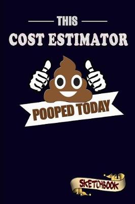 Book cover for This Cost Estimator Pooped Today