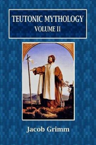 Cover of Teutonic Mythology - Vol II