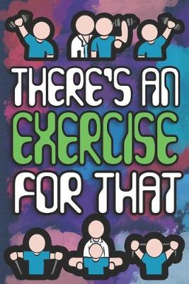 Book cover for There's An Exercise For That