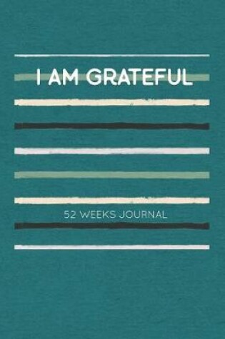 Cover of I Am Grateful