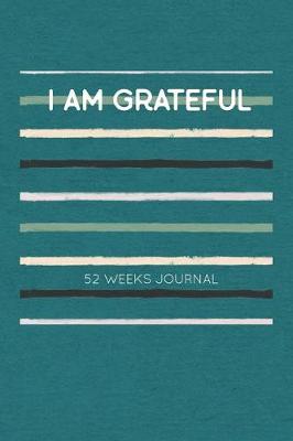 Cover of I Am Grateful