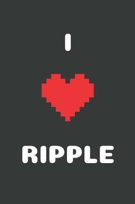 Cover of I Love Ripple