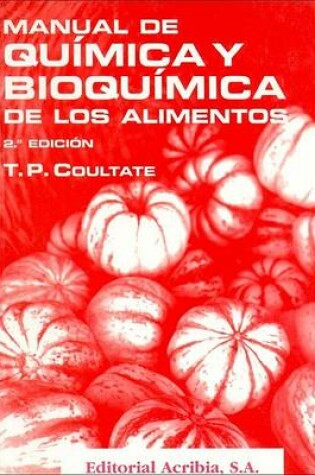 Cover of Manual de Quimica y Bioquimica de Los Alimentos