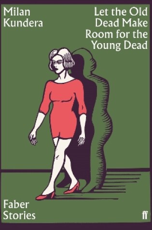 Cover of Let the Old Dead Make Room for the Young Dead