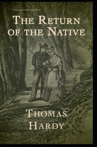 Cover of Return of the Native Classic Illustrated Editions (Signet Classics)