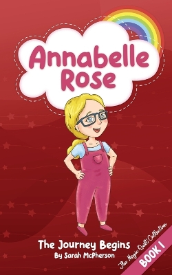 Cover of Annabelle Rose - The Journey Begins