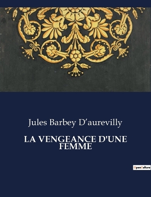 Book cover for La Vengeance d'Une Femme