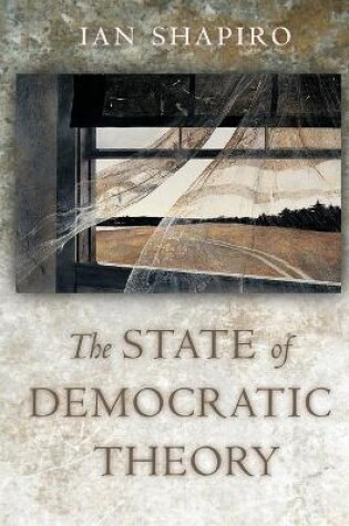 Cover of The State of Democratic Theory