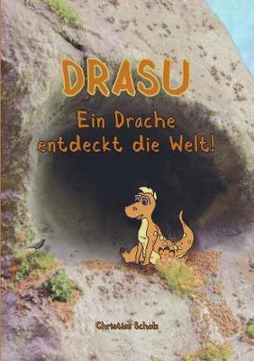 Book cover for Drasu - Ein Drache entdeckt die Welt!