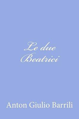 Book cover for Le due Beatrici