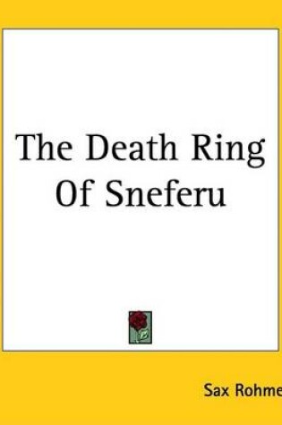 Cover of The Death Ring Of Sneferu