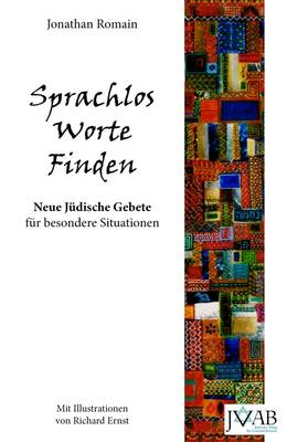 Book cover for Sprachlose Worte Finden: Neue Judische Gebete fur Besondere Situationen