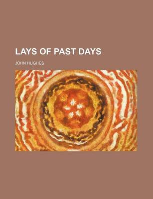 Book cover for Lays of Past Days