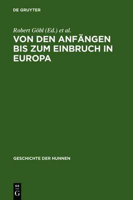 Book cover for Von Den Anfangen Bis Zum Einbruch in Europa