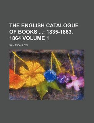 Book cover for The English Catalogue of Books Volume 1