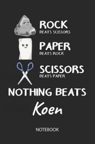 Cover of Nothing Beats Koen - Notebook