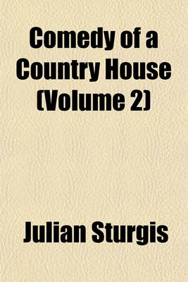 Book cover for Comedy of a Country House (Volume 2)