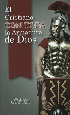 Book cover for El Cristiano Con Toda la Armadura de Dios