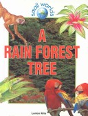 Cover of A Rain Forest Tree