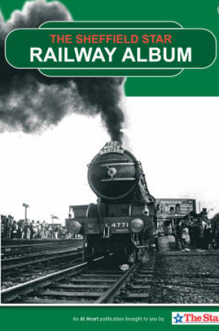 Cover of The "Sheffield Star" Railway Album