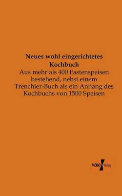 Book cover for Neues wohl eingerichtetes Kochbuch