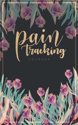 Book cover for Pain Tracking Logbook