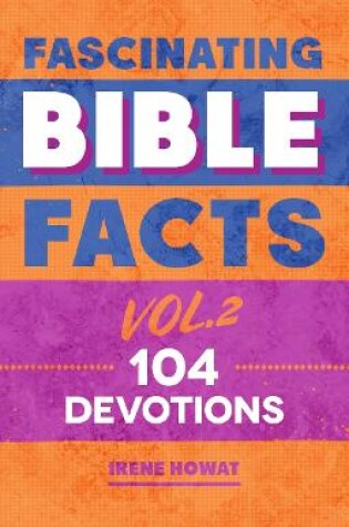 Cover of Fascinating Bible Facts Vol. 2