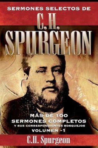 Cover of Sermones Selectos de C. H. Spurgeon Vol. 1