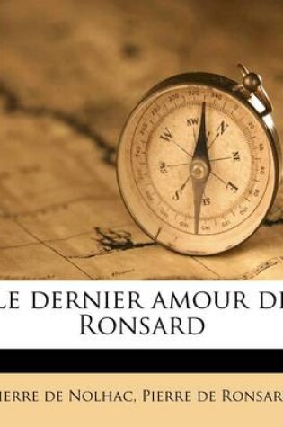 Cover of Le dernier amour de Ronsard