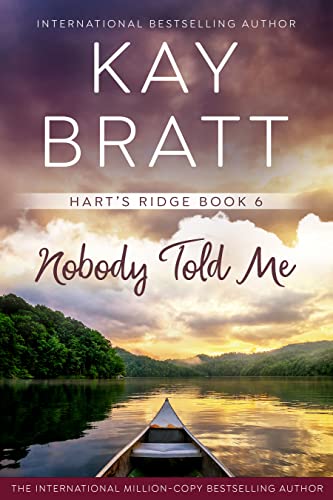 Nobody Told Me by Kay Bratt