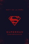 Book cover for Superman: Dawnbreaker