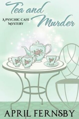 Cover of Tea and Murder