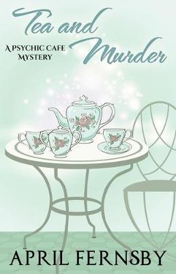 Book cover for Tea and Murder