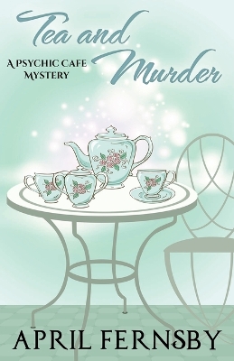 Book cover for Tea and Murder