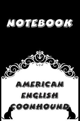 Book cover for American English Coonhound Notebook